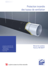 Protection incendie des tuyaux de ventilation
